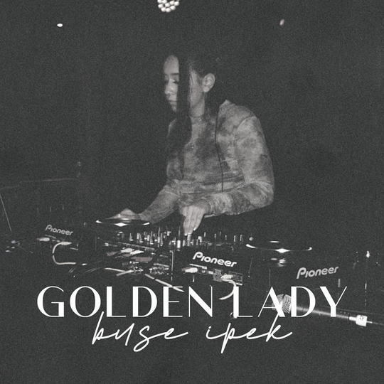 Golden Lady: Buse Ipek