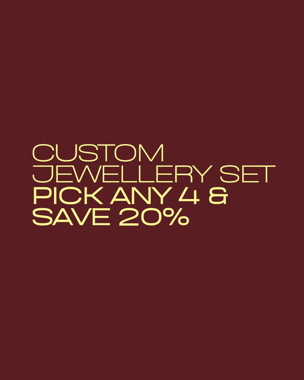 Custom 4-Piece Jewellery Set | Save 20%
